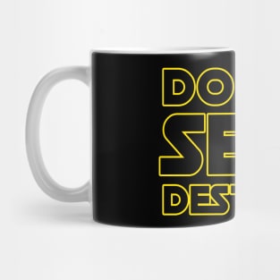 Do Not Self Destruct Mug